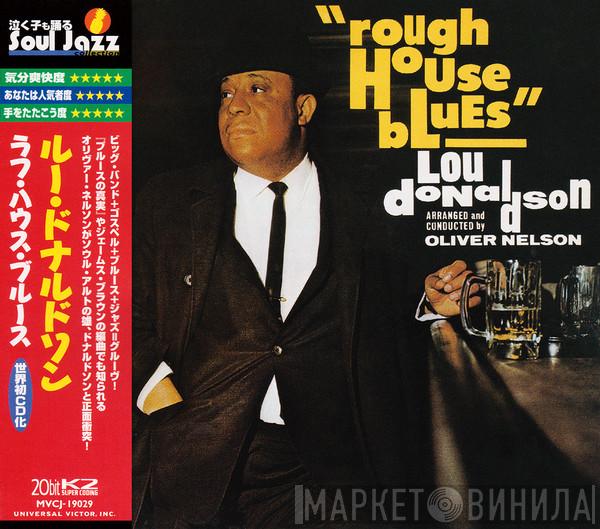  Lou Donaldson  - Rough House Blues