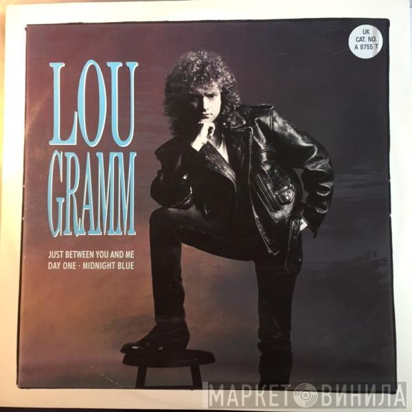  Lou Gramm  - Just Between You And Me