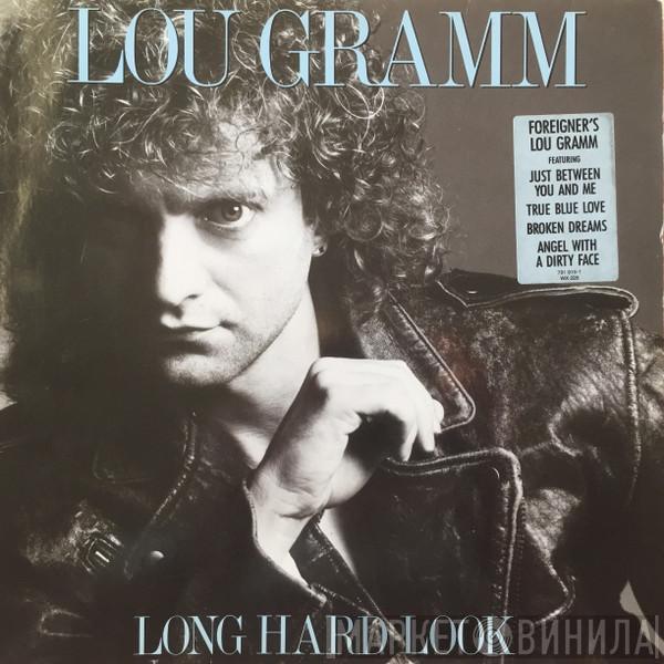  Lou Gramm  - Long Hard Look