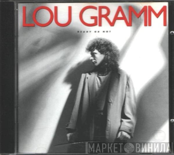 Lou Gramm - Ready Or Not