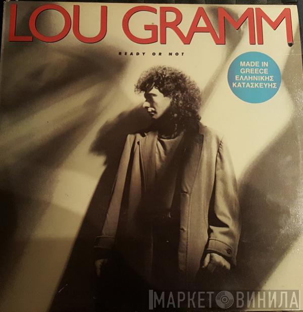Lou Gramm - Ready Or Not