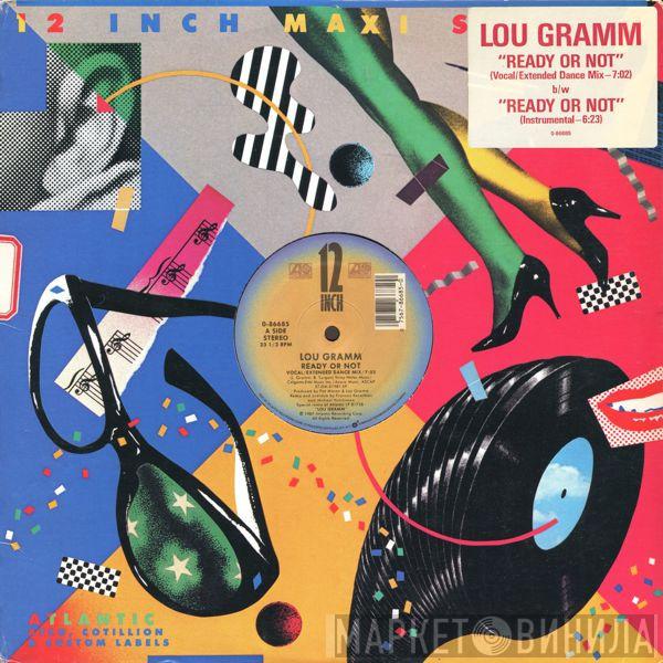  Lou Gramm  - Ready Or Not