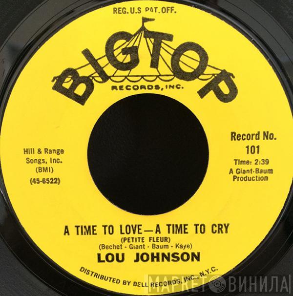 Lou Johnson - A Time To Love-A Time To Cry (Petite Fleur)