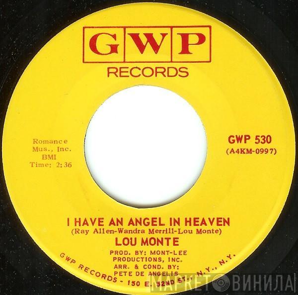 Lou Monte - I Have An Angel In Heaven / I Really Don't Want To Know