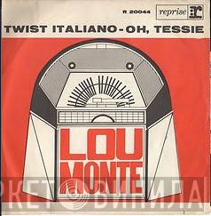  Lou Monte  - Twist Italiano