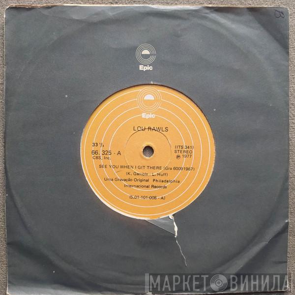  Lou Rawls  - See You When I Git There / Spring Again