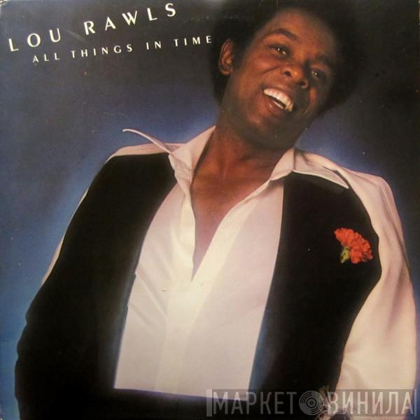  Lou Rawls  - All Things In Time