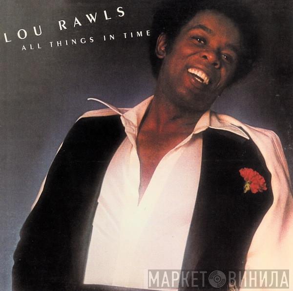  Lou Rawls  - All Things In Time
