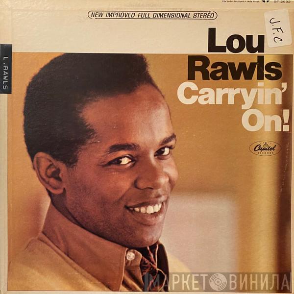 Lou Rawls - Carryin' On!