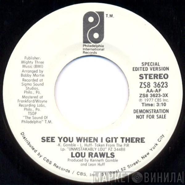  Lou Rawls  - See You When I Git There