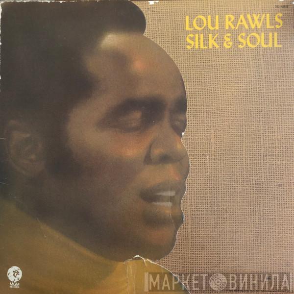 Lou Rawls - Silk & Soul