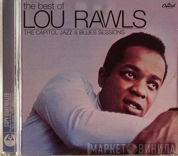 Lou Rawls - The Best Of Lou Rawls (The Capitol Jazz & Blues Sessions)