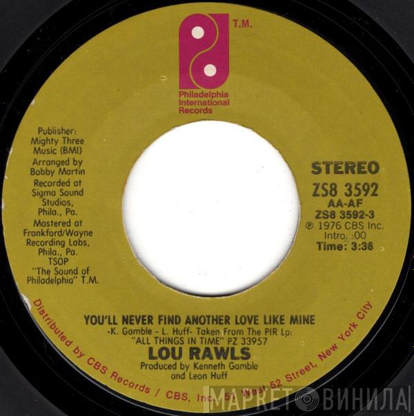 Lou Rawls - You'll Never Find Another Love Like Mine / Let's Fall In Love All Over Again