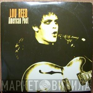  Lou Reed  - American Poet