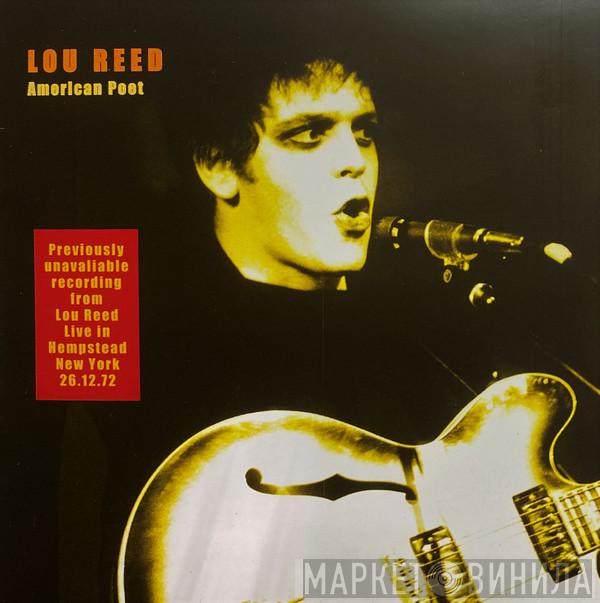  Lou Reed  - American Poet