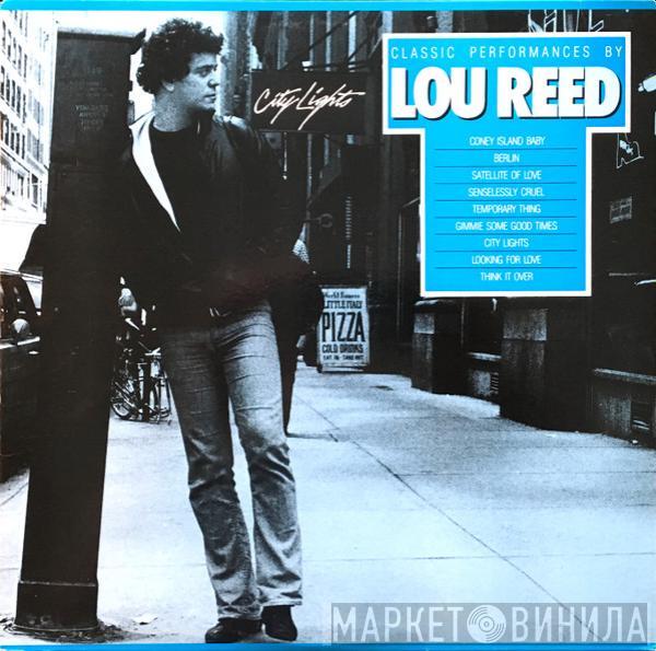 Lou Reed - City Lights (Classic Performances By Lou Reed)