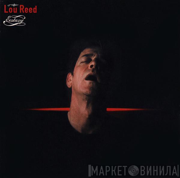 Lou Reed - Ecstasy