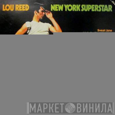  Lou Reed  - New York Superstar