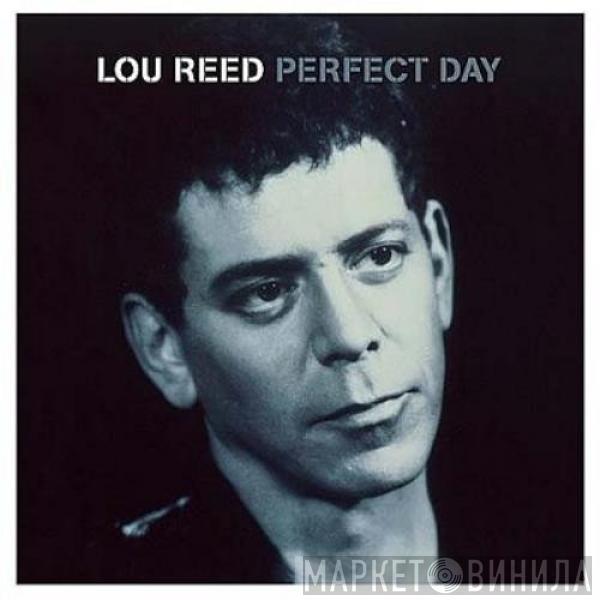  Lou Reed  - Perfect Day