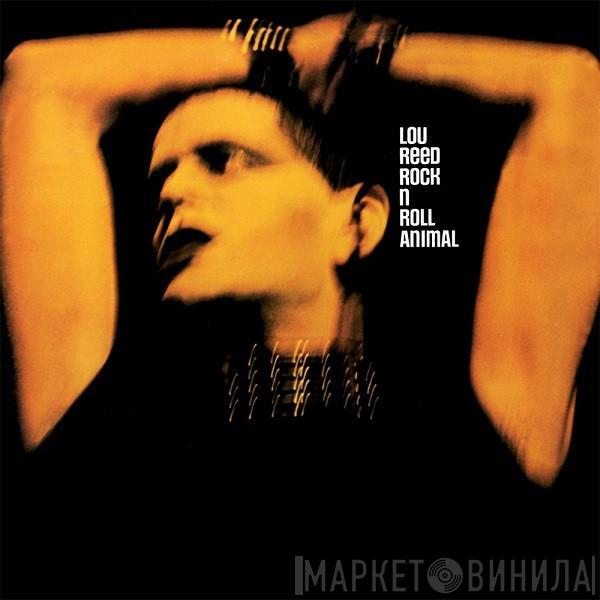 Lou Reed - Rock N Roll Animal