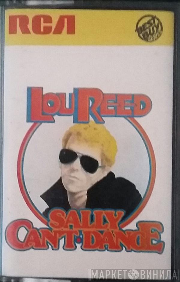  Lou Reed  - Sally Can't Dance