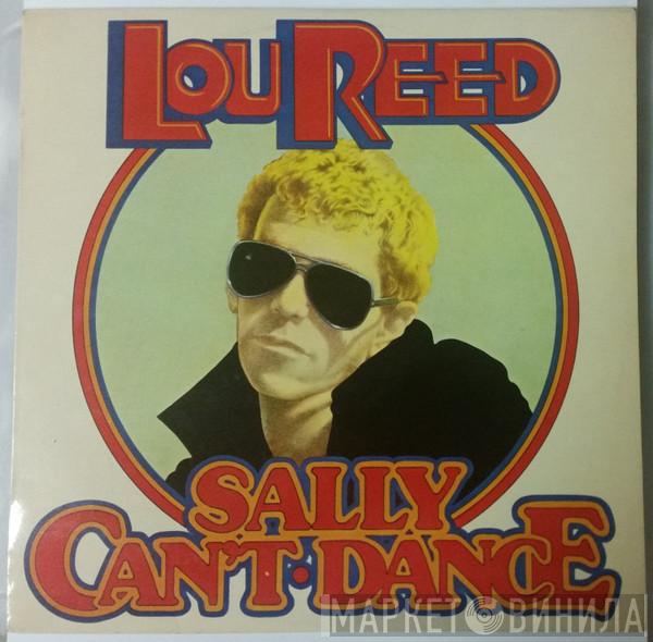  Lou Reed  - Sally Can't Dance