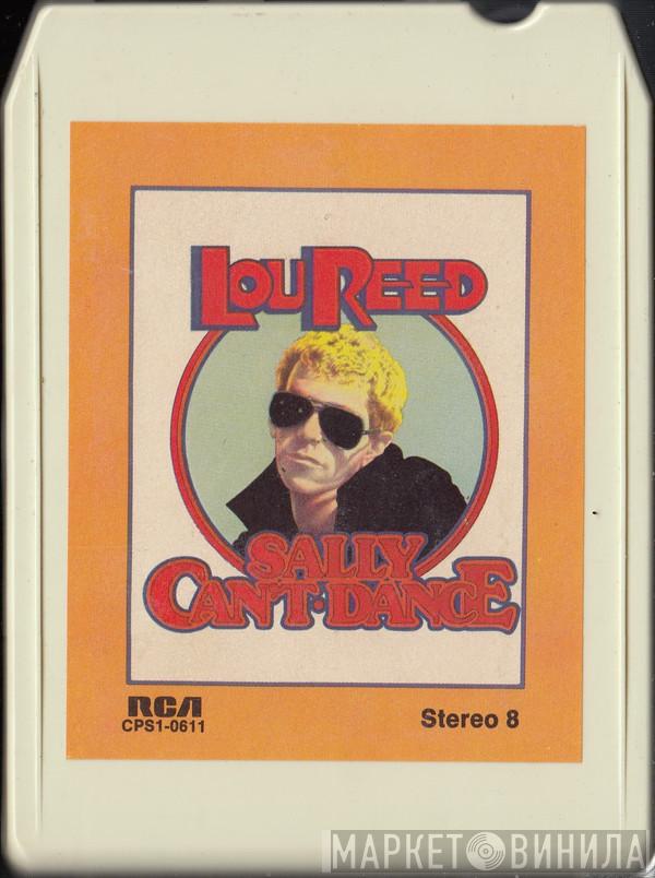  Lou Reed  - Sally Can't Dance