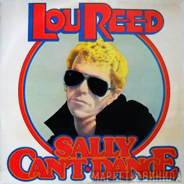  Lou Reed  - Sally Can't Dance