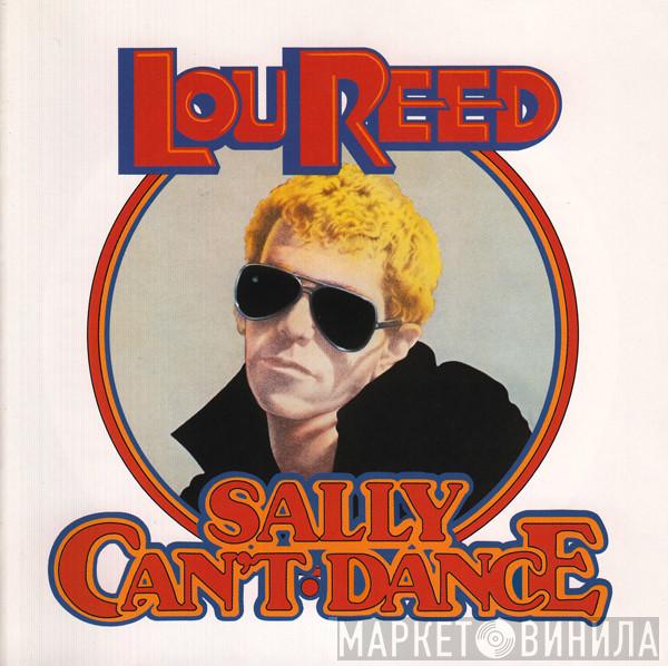  Lou Reed  - Sally Can't Dance