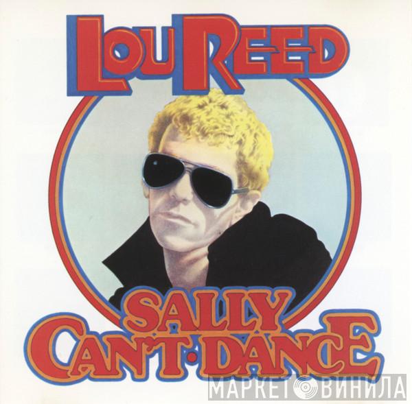  Lou Reed  - Sally Can't Dance