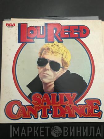  Lou Reed  - Sally Can’t Dance