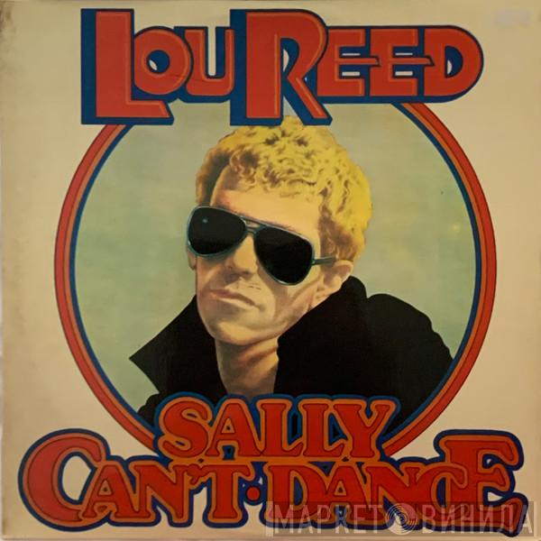  Lou Reed  - Sally Can't Dance