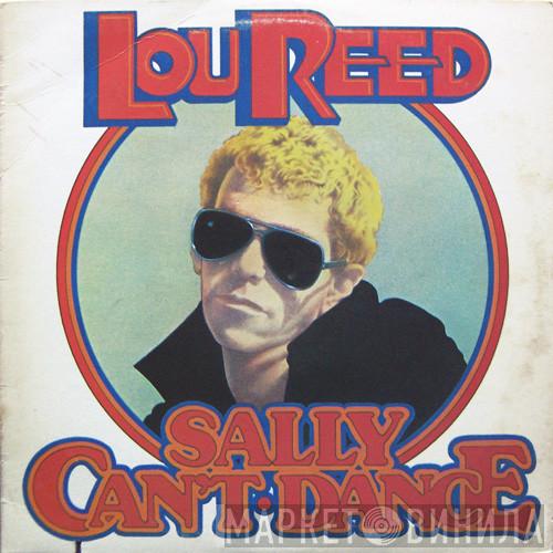  Lou Reed  - Sally Can't Dance
