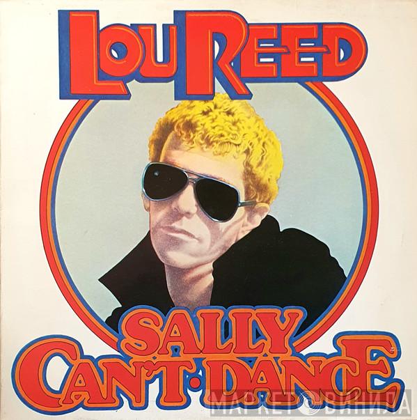  Lou Reed  - Sally Can't Dance