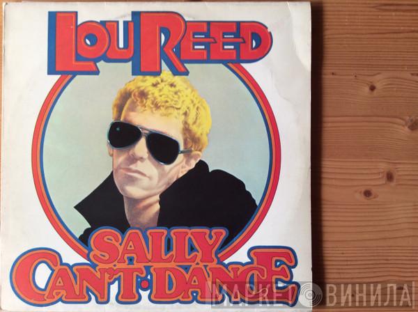 Lou Reed  - Sally Can't Dance