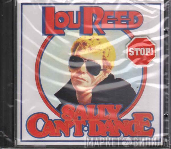  Lou Reed  - Sally Can't Dance