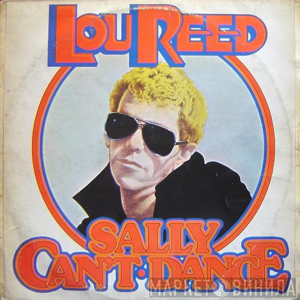  Lou Reed  - Sally Can't Dance