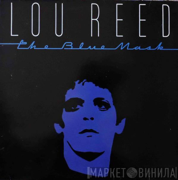  Lou Reed  - The Blue Mask
