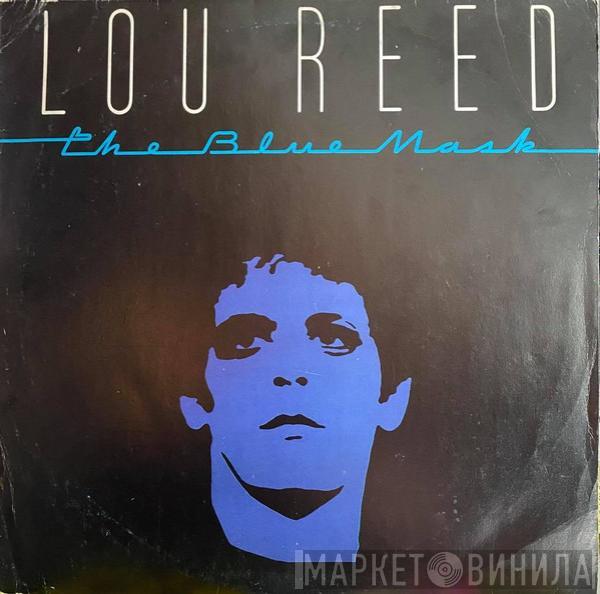  Lou Reed  - The Blue Mask