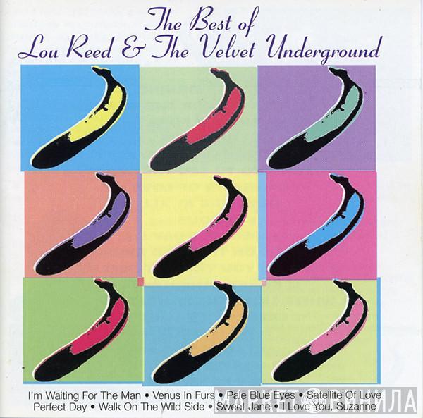 Lou Reed, The Velvet Underground - The Best Of Lou Reed & The Velvet Underground