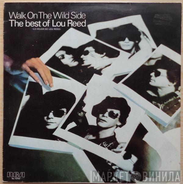  Lou Reed  - Walk On The Wild Side - The Best Of Lou Reed (Lo Mejor De Lou Reed)