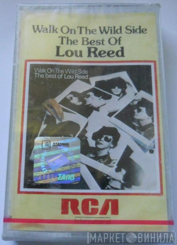  Lou Reed  - Walk On The Wild Side - The Best Of Lou Reed