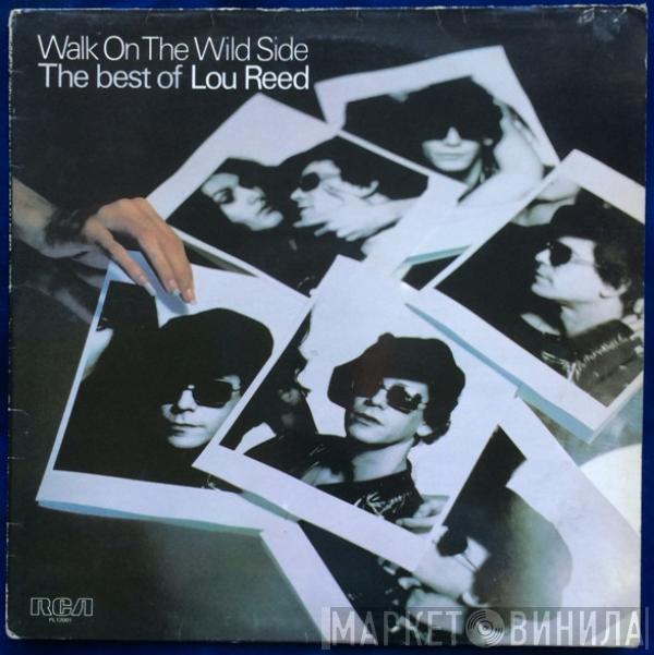  Lou Reed  - Walk On The Wild Side - The Best Of Lou Reed