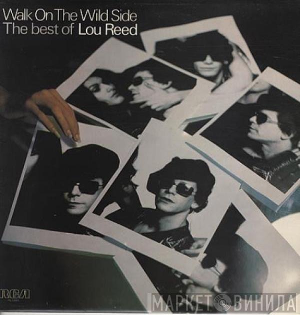  Lou Reed  - Walk On The Wild Side - The Best Of Lou Reed