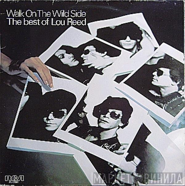  Lou Reed  - Walk On The Wild Side - The Best Of Lou Reed