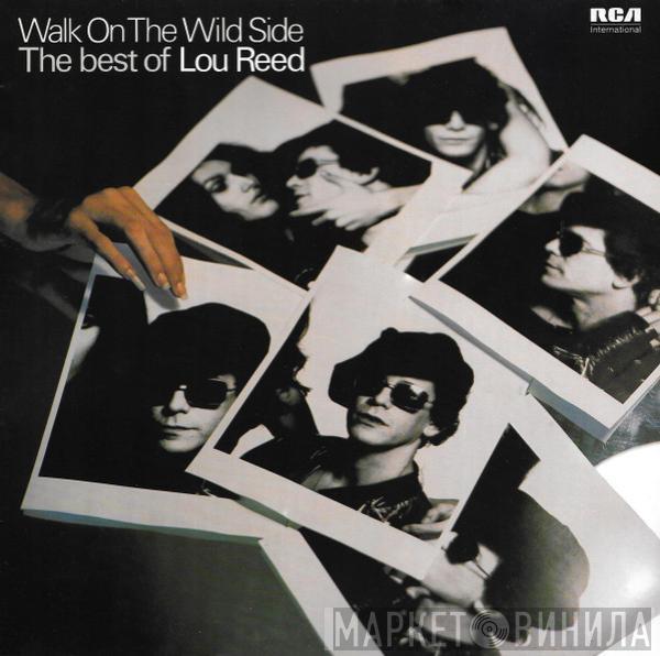  Lou Reed  - Walk On The Wild Side - The Best Of Lou Reed