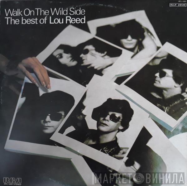  Lou Reed  - Walk On The Wild Side - The Best Of Lou Reed