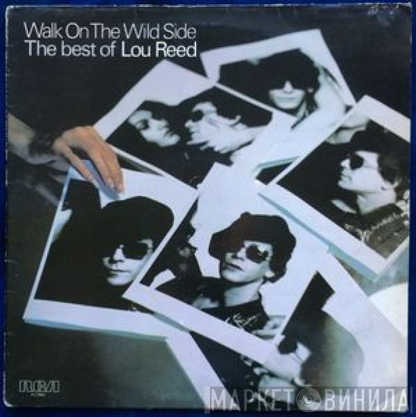  Lou Reed  - Walk On The Wild Side - The Best Of Lou Reed