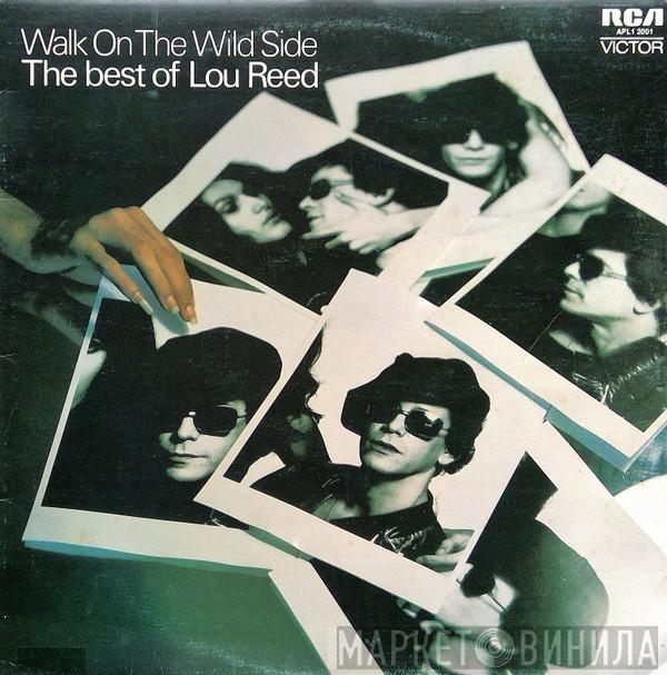  Lou Reed  - Walk On The Wild Side - The Best Of Lou Reed