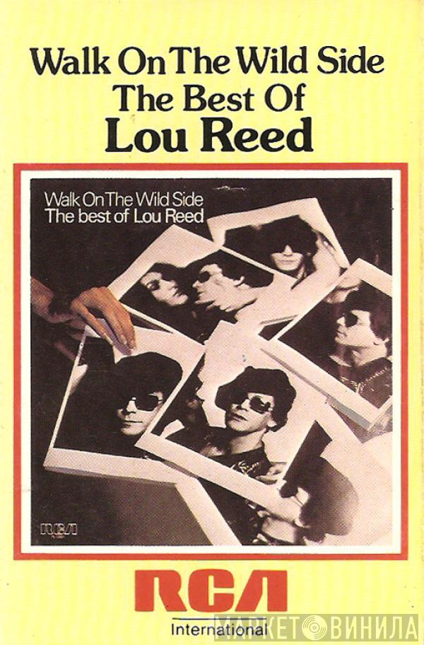  Lou Reed  - Walk On The Wild Side - The Best Of Lou Reed